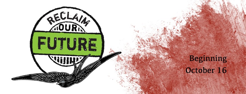Reclaim Our Future Springs into Action